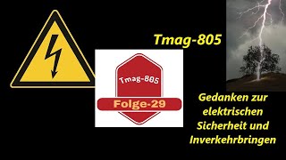 29 Tmag805  Röhrenverstärker Bausatz  Gedanken zur elektrischen Sicherheit [upl. by Oigroig]