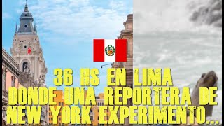 PERIODISTA DE USA SE QUEDA 36 HORAS EN LIMA Y ESTO FUE LO QUE EXPERIMENTO [upl. by Dionis]