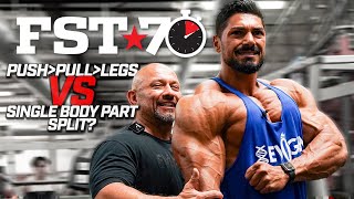 FST7 Tips Push Pull Legs OR Single Body Part Split [upl. by Grania]