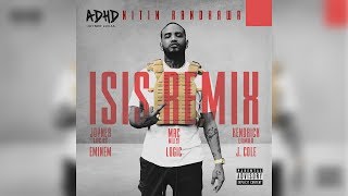 ISIS Remix  Eminem Kendrick Lamar Mac Miller J Cole Joyner Lucas Logic Nitin Randhawa Remix [upl. by Frechette]