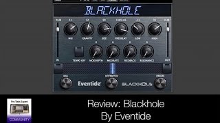 Review  Blackhole By Eventide [upl. by Schlosser58]