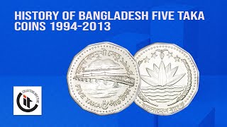 History of Bangladesh 5 Taka Coins 19942013 HD [upl. by Arot]