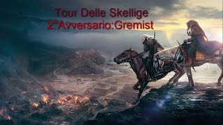 Gwent  Tour Delle SkelligeGremist  Carta Unica Ita [upl. by Austina]