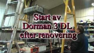 start av Dorman 3 DL [upl. by Avilo]