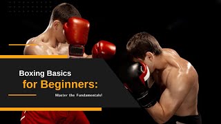 Boxing Basics for Beginners Master The Fundamentals 🥊 [upl. by Niemad256]