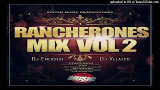 Intro Rancherones Mix Vol2 dj emerson amp dj velasco [upl. by Finstad]