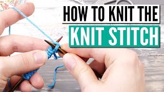 How to knit the knit stitch continental  Step by step tutorial for beginners slowmo [upl. by Eihtak]