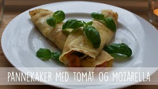 Pannekaker med Mozarella og Tomat [upl. by Sacks]