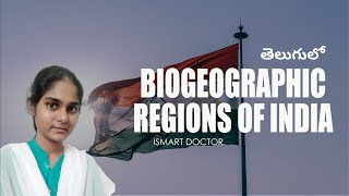 Biogeographic regions of India Telugu [upl. by Adnilemre]