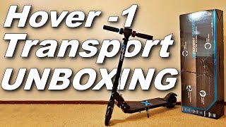 UNBOXING THE HOVER1 TRANSPORT ELECTRIC SCOOTER [upl. by Noivax819]