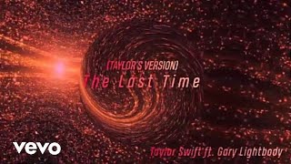 Taylor Swift  The Last Time Taylors Version ft GaryLightbody Official Lyric Video [upl. by Idnas]