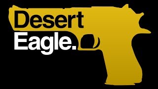 Desert Eagle [upl. by Dickenson]