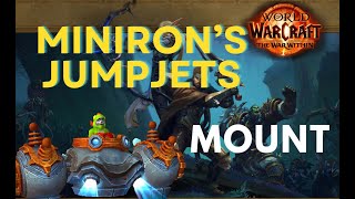 HOW TO EARN MOUNT Miniron’s Jumpjets WOW WorldOfWarcraft [upl. by Irama]