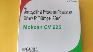 Mokcan cv 625 Tablet Benefits uses in Hindi  Amoxicillin potassium clavunate  Medical Gyan [upl. by Lertnahs]