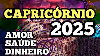 CAPRICÓRNIO  FELIZ 2025 🌞 O ANO DA MAIS PROFUNDA TRANSFORMAÇÃO NA SUA VIDA‼️ [upl. by Nyleve972]