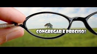 O que é congregar segundo a biblia [upl. by Eisso]