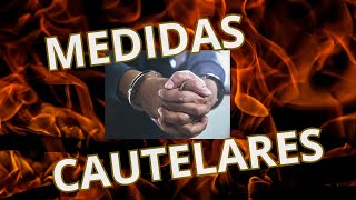 MEDIDAS CAUTELARES PERSONALES [upl. by Keven]