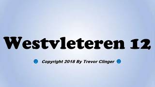 How To Pronounce Westvleteren 12 Best Beer In The World [upl. by Wurst592]