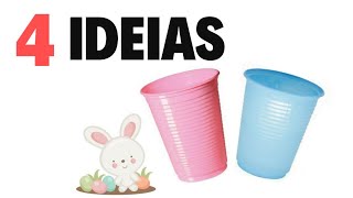 4 ideias de páscoa com copo descartávelDIY fácil e rápido de fazer🐰❤️ [upl. by Faustena]