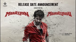 MaaveeranMahaveerudu Release Date Announcement Video  Sivakarthikeyan  Madonne Ashwin [upl. by Surovy]