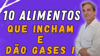 Top 10 ALIMENTOS que MAIS provocam GASES  gases disbiose EviteGases intestinopreso constipação [upl. by Ecyal]