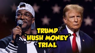 Trumps Hush Money Trial  Stand Up Comedy [upl. by Glenna]