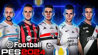 🎮 O NOVO PES 2024 XBOX 360 FL PATCH Atualizado JANEIRO  BRASILEIRÃO SÉRIE A 2024 O MAIS COMPLETO [upl. by Cimah]