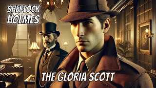 Full AudioBook Sherlock Holmes The Adventure of the Gloria Scott by Arthur Conan Doyle  Detective [upl. by Lauralee836]