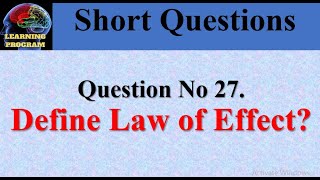 27 What is Law of effect \\THORNDIKE [upl. by Lairret]