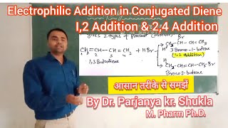 Electrophilic Addition in Conjugated Diene  12 Addition  14 Addition  Mechanism  BP 202T [upl. by Sonia]