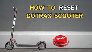 How to Reset GoTrax Scooter in 10 Seconds [upl. by Inalial]