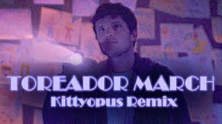 Toreador March Kittyopus Remix  FNAF [upl. by Anitrebla]