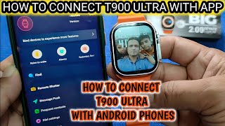 How to connect T900 Ultra Smart Watch with APP How to Pair T900 Ultra with Android T900ultrawatch [upl. by Odey]