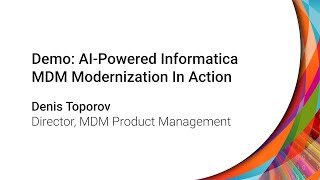 Demo AIPowered Informatica MDM Modernization In Action [upl. by Vez237]