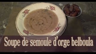 soupe de semoule dorge belboula [upl. by Atikel78]