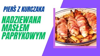 Pierś z kurczaka nadziewana masłem paprykowym😉 owinięta boczkiem i pieczona z warzywami🥰🥰🥰 [upl. by Georgetta862]