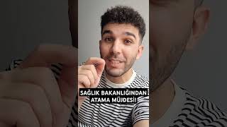 SAĞLIK BAKANLIĞINDAN ATAMA MÜJDESİ [upl. by Nybor]