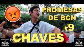 CHAVES RAP CRUDO 😡  Promesas de BCN 9 [upl. by Areehs]