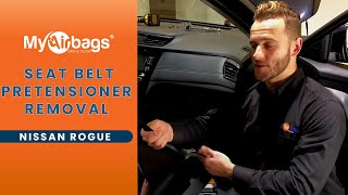 How to Remove Seat Belt Pretensioner on a Nissan Rogue  MyAirbags [upl. by Pryce]