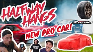 HALFWAY HANGS 2024  New PRO CAR Build  Testing Zestino Tyres [upl. by Corder]