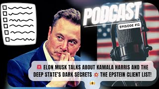 🚨 Elon Musk talks about Kamala Harris and The Deep State’s Dark Secrets 💥the Epstein Client List 😱 [upl. by Eirovi]