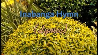 Inabanga Hymn  Lyrics [upl. by Abert]