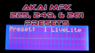 Akai MPK 225 249 and 261 Presets [upl. by Otcefrep]