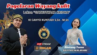 🔴📡 LIVE REC KI CAHYO KUNTADI  BTSILVI KUMALASARI Lakon quotGATHUTKACA KRIDHAquot [upl. by Tann]