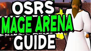 The Ultimate Mage Arena Guide Old School Runescape [upl. by Ajiam]