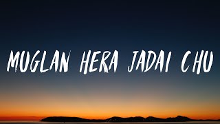 Muglan Hera Jadai Chu  Sanjeev Singh Lyrics Video [upl. by Augusto753]