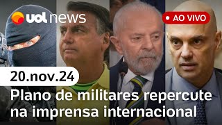 Plano para matar Lula e Moraes repercute fora do país apurações e mais notícias ao vivo  UOL News [upl. by Banna673]