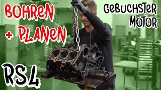 Bohren und Planen der neuen Buchsen im RS4 Motor  BP Motorentechnik  Philipp Kaess [upl. by Arly]