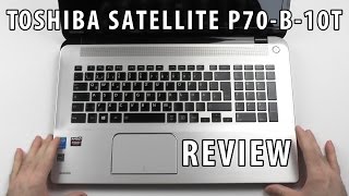 Toshiba Satellite P70B10T Review  big amp powerful [upl. by Esertak]