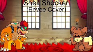 Shell Shocker But Eevee sings it [upl. by Yornek]